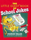 The Little Giant® Book of School Jokes - Charles Keller, Jeff Sinclair
