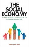 The Social Economy: International Perspectives on Economic Solidarity - Ash Amin