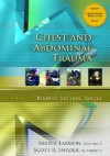 Chest and Abdominal Trauma, Dynamic Lecture Series - Scott R. Snyder