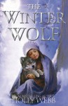 The Winter Wolf - Holly Webb