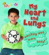 My Heart And Lungs (My Body) - Sally Hewitt