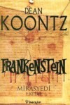 Mirasyedi (Dean Koontz Frankenstein, #1) - Dean Koontz