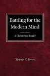 Battling for the Modern Mind - Thomas C. Peters