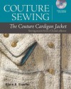 Couture Sewing: The Couture Cardigan Jacket: Sewing secrets from a Chanel colletor - Claire B. Shaeffer