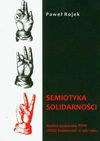 Semiotyka solidarności - Rojek Paweł