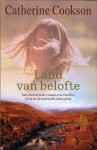 Land van belofte - Catherine Cookson