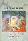 Buddha-Dharma: The Way to Enlightenment - Numata Center for Buddhist Translation A