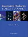 Engineering Mechanics - Statics and Dynamics (4th Edition) - Anthony M. Bedford, Wallace L. Fowler