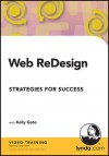 Web ReDesign: Strategies for Success - Kelly Goto