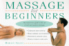 Massage for Beginners - Marilyn Aslani, Liz Lark