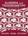 Algebra and Trigonometry (4th Edition) - Judith A. Beecher, Judith A. Penna, Marvin L. Bittinger