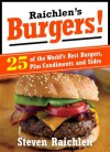 Raichlen's Burgers - Steven Raichlen