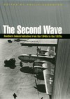 The Second Wave: Southern Industrialization from the 1940s to the 1970s - Philip Scranton