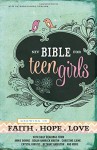 NIV Bible for Teen Girls: Growing in Faith, Hope, and Love - Zondervan