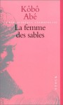 La Femme Des Sables - Kōbō Abe