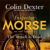 The Wench Is Dead - Colin Dexter, Samuel West