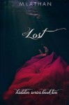 Lost (Hidden Series Book Two) (Volume 2) - M. Lathan