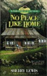 No Place Like Home - Sherry Lewis