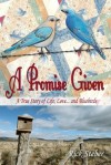 A Promise Given - Rick Steber, Autographed by Author