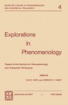 Explorations in Phenomenology: Papers of the Society for Phenomenology and Existential Philosophy - David Carr, Society for Phenomenology and Existentia