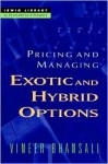 Pricing And Managing Exotic And Hybrid Options - Vineer Bhansali