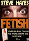 Fetish - Steve Hayes