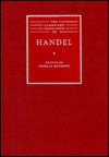 The Cambridge Companion To Handel - Donald Burrows