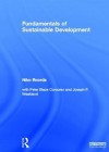 Fundamentals of Sustainable Development - Niko Roorda, Peter Blaze Corcoran, Joseph Weakland