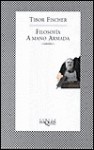 Filosofia a Mano Armada - Tibor Fischer, Cecilia Absatz