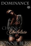 Chains and Chocolate - Bonnie Bliss