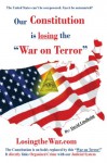 Our Constitution is losing "The War on Terror" - David Lindholm