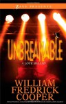 Unbreakable: A Novel (Zane Presents) - William Fredrick Cooper