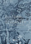 Cultural Diversity: Its Social Psychology - Xenia Chryssochoou