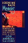 Looking Back: Memoirs - Lou Andreas-Salomé, Breon Mitchell