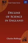 Decline of Science in England - Babbage Charles Babbage