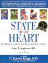 State of the Heart: The Practical Guide to Your Heart and Heart Surgery - Larry W. Stephenson, Jeffrey L. Rodengen