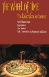 The Wheel Of Time: Kalachakra In Context - Lhundub Sopa, John Newman, Roger Jackson