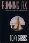 Running Fix - Tony Gibbs