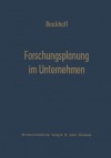 Forschungsplanung im Unternehmen - Klaus Brockhoff