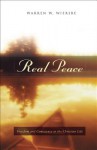 Real Peace: Freedom and Conscience in the Christian Life - Warren W. Wiersbe