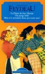 La dame de chez Maxim, On purge bébé, Mais n'te promène donc pas toute nue ! - Georges Feydeau