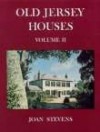 Old Jersey Houses - Joan Stevens