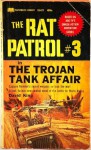 The Trojan Tank Affair - David King