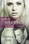 End of Eternity - Loretta Lost