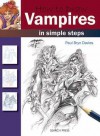 How to Draw Vampires in Simple Steps - Paul Bryn Davies