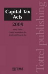 Capital Tax Acts 2009: A Guide to Irish Taxation - Buckley