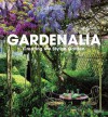 Gardenalia: Creating the Stylish Garden - Sally Coulthard