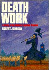 Death Work: A Study of the Modern Execution Process - Robert Johnson