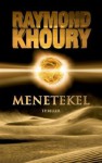 Menetekel: Thriller - Raymond Khoury, Frank Böhmert