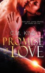 Promise of Love - C.M. King